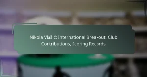 Nikola Vlašić: International Breakout, Club Contributions, Scoring Records