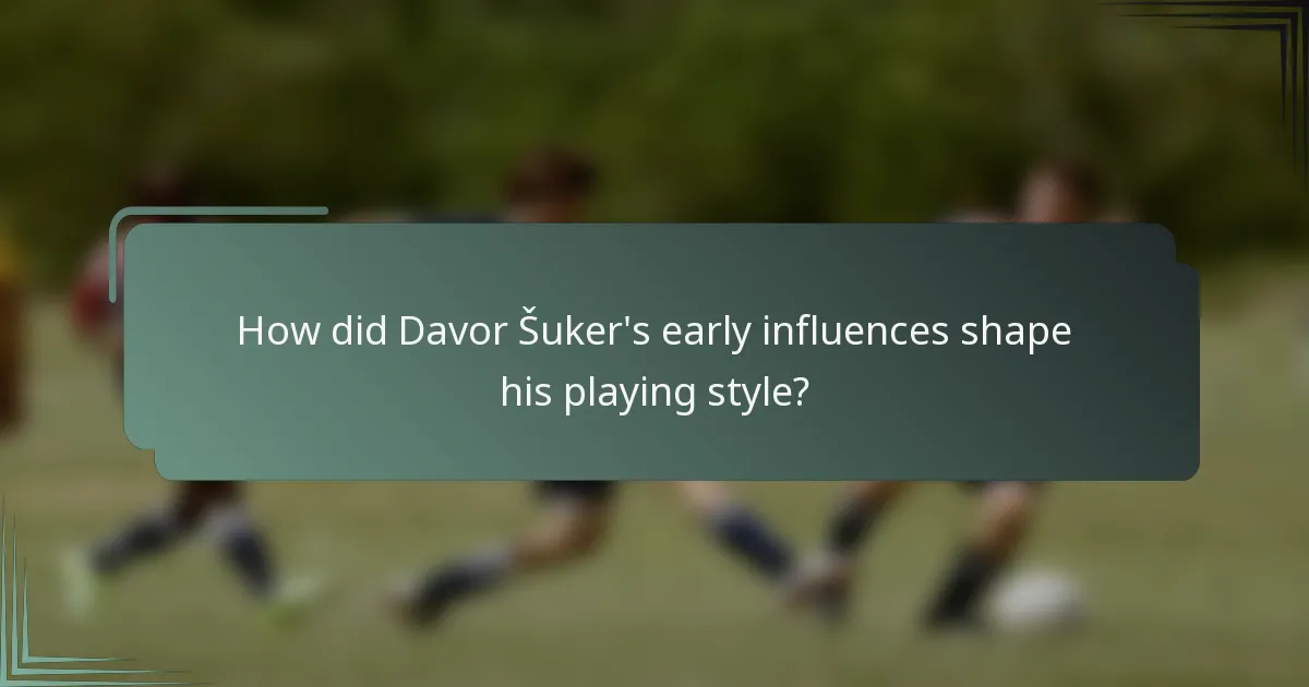 How did Davor Šuker's early influences shape his playing style?