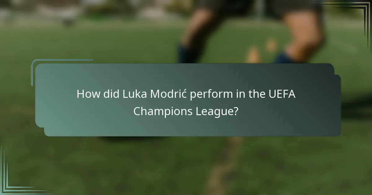 How did Luka Modrić perform in the UEFA Champions League?