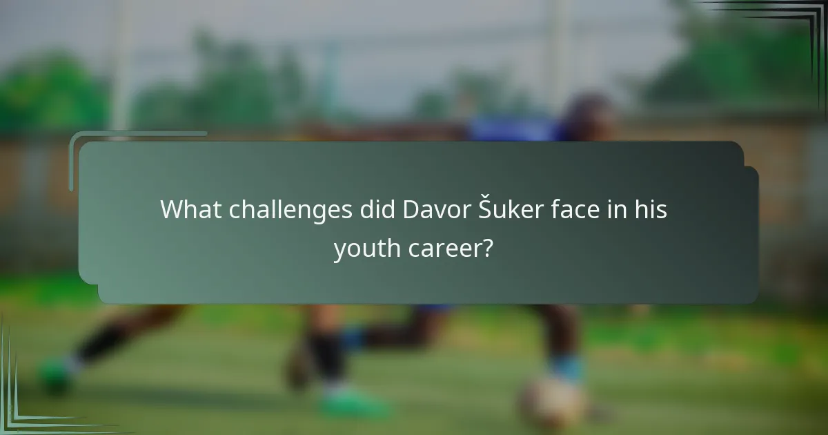 What challenges did Davor Šuker face in his youth career?